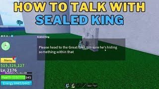 How To Talk With Sealed King in Blox Fruits | Sealed King NPC