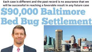 $90,000 Baltimore Bed Bug Lawsuit Settlement - Whitney, LLP