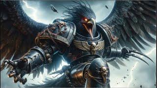 Why Did Corvus Corax Become a Monster to Fight Monsters? l Warhammer 40k Lore