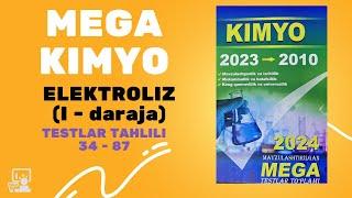 MEGA KIMYO | ELEKTROLIZ | TESTLAR TAHLILI | 34 - 87