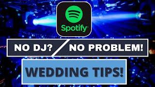 HOW TO USE SPOTIFY FOR YOUR WEDDING | 3 steps to a stress-free wedding | NO DJ NEEDED!