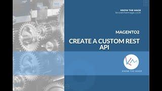 How to create a custom rest API in magento 2