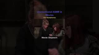 Unintentional ASMR In Movies - Stepmom