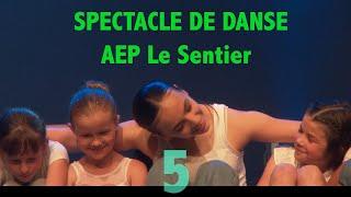 Spectacle de danse (N°5) organisé par AEP Le Sentier à Verneuil-sur-Avre le dimanche 05 juin 2022