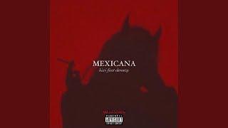 Mexicana (feat. Denzzy)