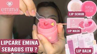 Review Jujur dan Kupas Tuntas LIPCARE EMINA !