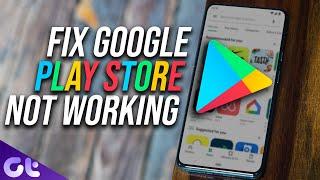 Top 7 Ways to Fix Google Play Store Not Opening on Android | Guiding Tech