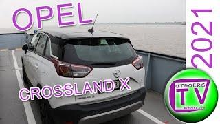 Test OPEL Crossland X 2020 - Kurztest! Autotest deutsch, Fahrbericht, Review, Kaufberatung