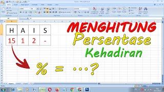 CARA MENGHITUNG PERSENTASE KEHADIRAN (ALPHA, IZIN, SAKIT, CUTI) DI MICROSOFT EXCEL