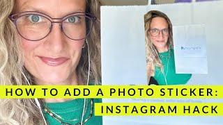 How to add a photo sticker from Instagram | Instagram Hack