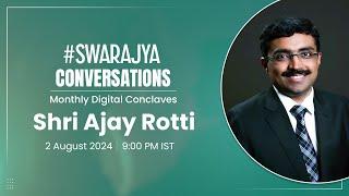 Decoding Union Budget 2024 l Ajay Rotti, Founder & CEO, Taxcompaas l Swarajya Conversations