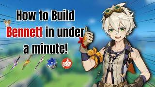 How To Build Bennett In Under A Minute.