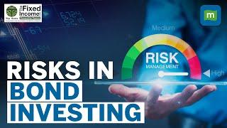 Understanding Biggest Risks of Investing in Bonds & Their Types| Bonds Simplified: