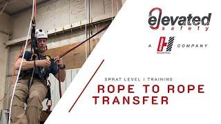 Rope-To-Rope Transfer - SPRAT Level 1 Training