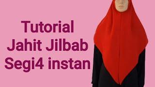 Tutorial Jahit Jilbab Segi Empat Instan #jilbabsegiempat #jilbabinstan #senangjahit