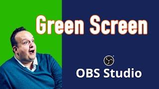 Green Screen in OBS Studio einrichten und verwenden [Anleitung / Deutsch 2021]