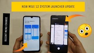 OFFICIAL UPDATE - MIUI 12 System Launcher Launcher Update | New IOS Recent Menu | New Update MIUI 12