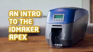 ID Maker Apex - The Most Secure ID Card Printer