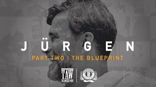 JÜRGEN | Part Two: The Blueprint