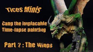 Ticos Minis : Cang the Implacable wings Time-Lapse