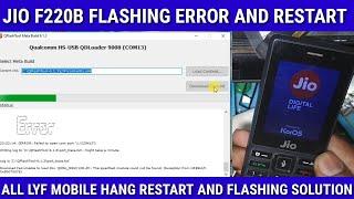 JIO LYF F220B restart and flashing error solution 100% done | all jio mobile flashing error solution