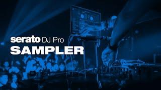 How to use the Sampler in Serato DJ Pro