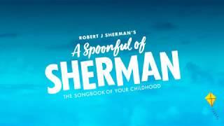 A Spoonful of Sherman | Sat 2 & Sun 3 Jun - Pavilion Theatre