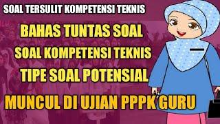 SIAP JADI ASN P3K !! BAHAS TUNTAS SOAL KOMPETENSI TEKNIS PEDAGOGIK PILIHAN