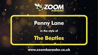 The Beatles - Penny Lane - Karaoke Version from Zoom Karaoke