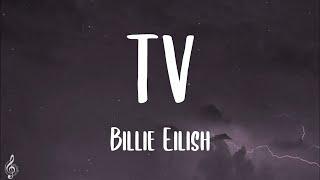 Billie Eilish — TV (Unreleased)