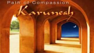 Karunesh  Path of Compassion