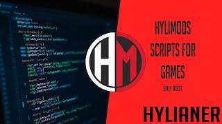 HyliMods - Scripts for Games