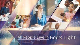 Christian Music Video "All People Live in God's Light"