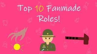 10 More FANMADE ROLES! (ft. Sir Felneus) | Werewolf Online Top 10