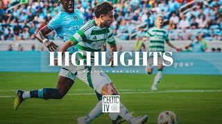 Highlights | Celtic 4-3 Man City | 7 goal thriller in North Carolina! (23/7/24)