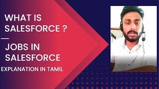 Salesforce Explained - Opportunities and Skills in the Job Market | TAMIL