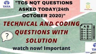 Tcs nqt 2021 technical and coding questions asked on 24th october | TCS questions today