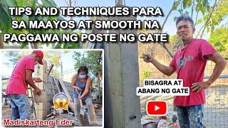 TIPS AND TECHNIQUES SA PAGGAWA NG POSTE NG GATE NG BAHAY | Madiskarteng Eder