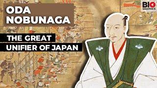 Oda Nobunaga: The Great Unifier of Japan