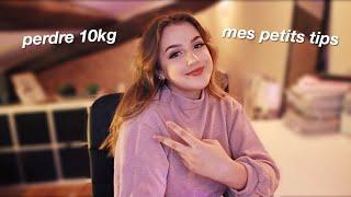 MES TIPS POUR PERDRE 10KG EN 3 MOIS 