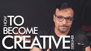 How to Become Creative - اردو / हिंदी