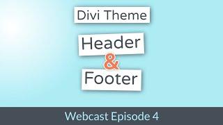 Divi Theme Header & Footer einrichten - Divi.World Webcast Episode 4
