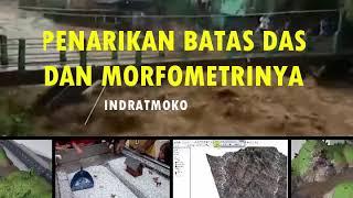 Penarikan DAS dan Morfometrinya