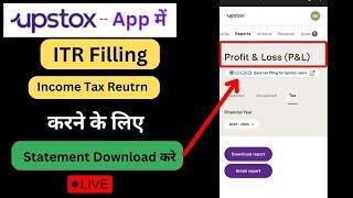 How to download P&L Statement for Income Tax Return form filling in Upstox | Statement Download