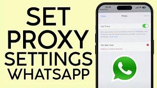 How to Setup Proxy Settings on Whatsapp | Proxy Settings Whatsapp NEW UPDATE (2023)
