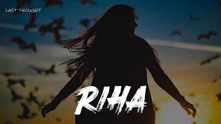 [LYRICS] Riha - Anuv Jain