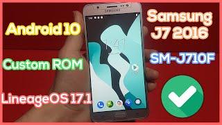 Install Lineage OS 17.1 on Samsung J7 2016 SM-J710F - Latest Custom ROM Android 10