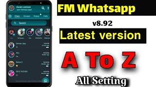 FM whatsapp v8.92 important settings||  Fm whatsapp A to Z all settings in hindi 2021 |