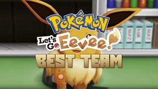 Best Team Let's Go Eevee