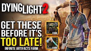 Dying Light 2 - Get These ARTIFACTS Before It’s Too Late! Dying Light 2 Tips & Tricks For Best Farm